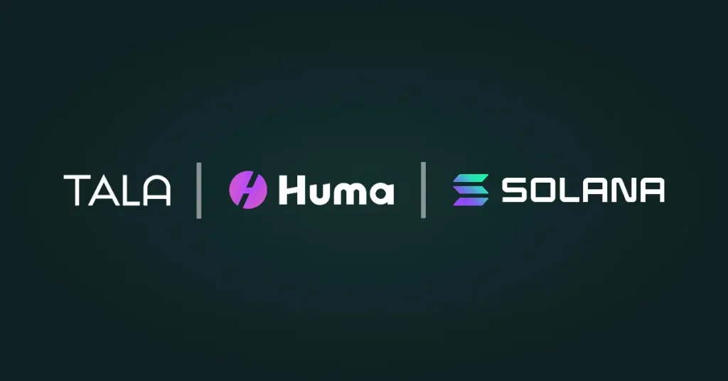 Tala se asocia con Huma para lanzar préstamos tokenizados en Solana