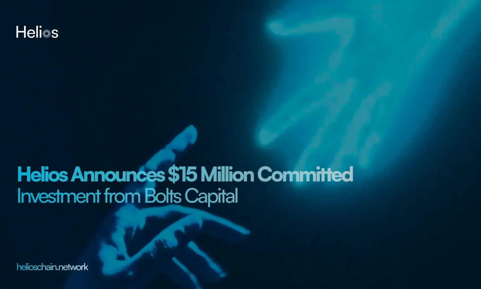 Helios Announces 15 Million Dollars in Committed Investment from Bolts Capital